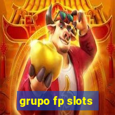 grupo fp slots